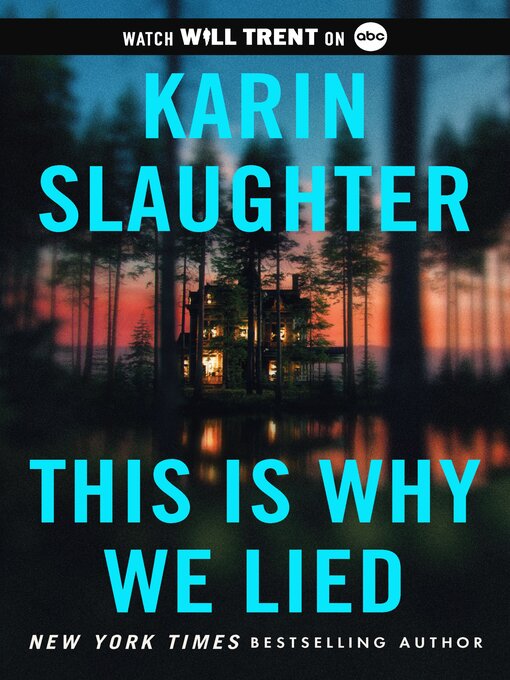 Title details for This is Why We Lied by Karin Slaughter - Wait list